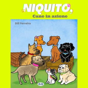 [Italian] - Niquito, Cane In Azione