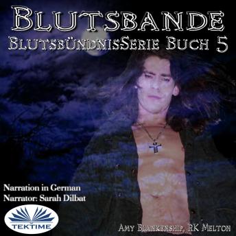 [German] - Blutsbande (Blutsbündnis-Serie Buch 5)