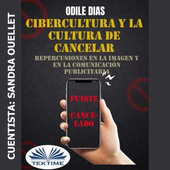 [Spanish] - Cibercultura Y La Cultura De Cancelar