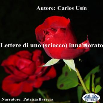 [Italian] - Lettere Di Uno (Sciocco) Innamorato