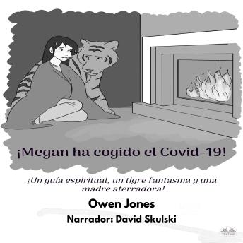 [Spanish] - ¡Megan Ha Cogido El Covid-19!