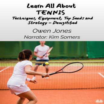 Learn All About - TENNIS - Owen Jones Learn All About - TENNIS - Owen Jones