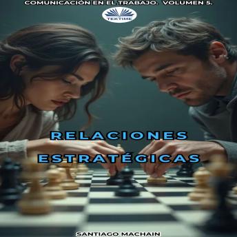 [Spanish] - Relaciones Estratégicas