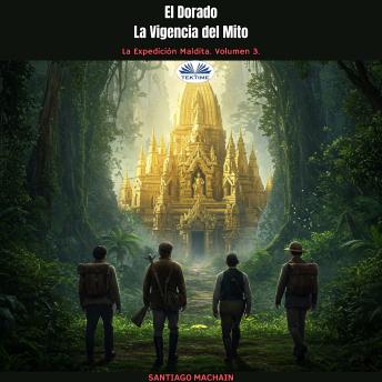 [Spanish] - El Dorado. La Vigencia Del Mito