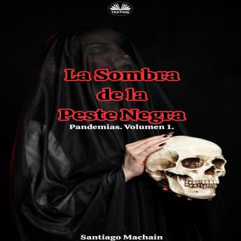 [Spanish] - La Sombra De La Peste Negra