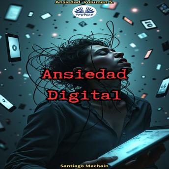 [Spanish] - Ansiedad Digital