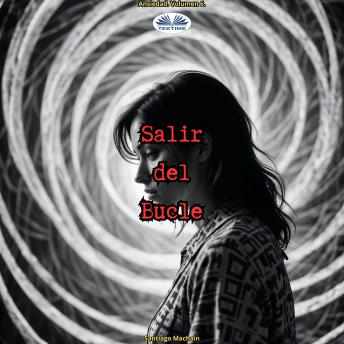 [Spanish] - Salir Del Bucle