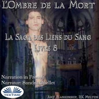 [French] - L'Ombre De La Mort (Les Liens Du Sang-Livre 8)