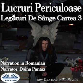[Romanian] - Lucruri Periculoase