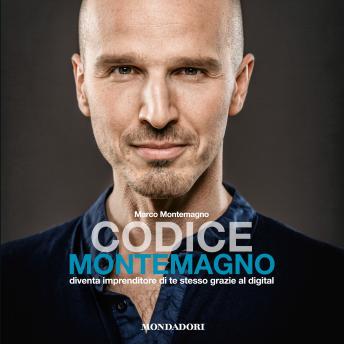 [Italian] - Codice Montemagno: Diventa imprenditore di te stesso grazie al digital