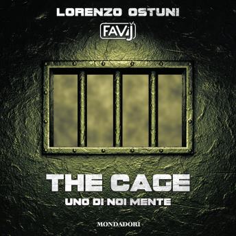 [Italian] - The cage: Uno di noi mente