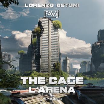 [Italian] - The cage. L'arena