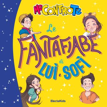 [Italian] - Le Fantafiabe di Luì e Sofì