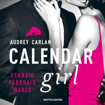 [Italian] - Calendar Girl. Gennaio - Febbraio - Marzo