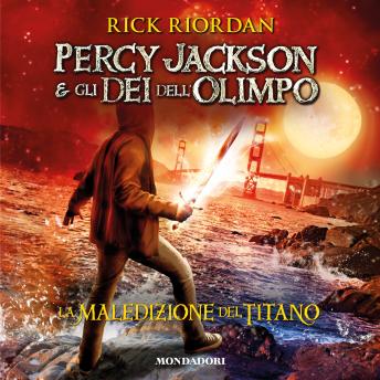 [Italian] - Percy Jackson e gli Dei dell'Olimpo - 3. La maledizione del Titano