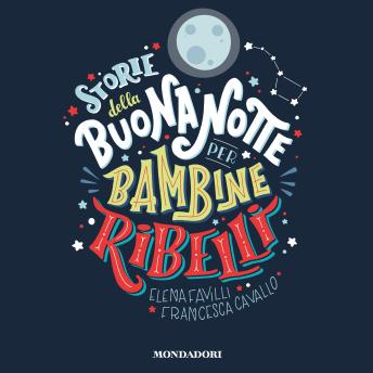 [Italian] - Storie della buonanotte per bambine ribelli