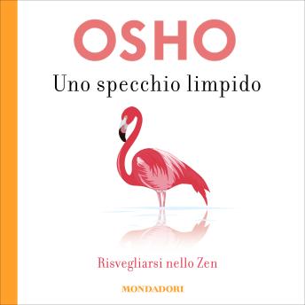 [Italian] - Uno specchio limpido: Risvegliarsi nello Zen