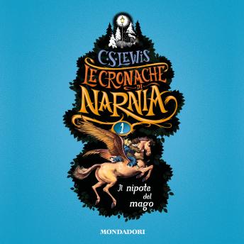 [Italian] - Le Cronache di Narnia -1. Il nipote del mago