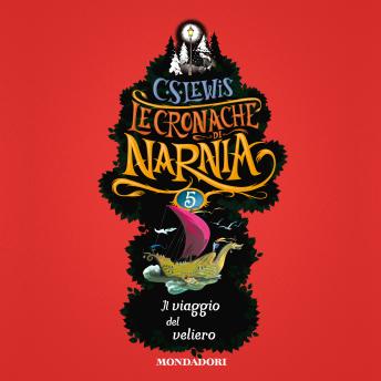 [Italian] - Le Cronache di Narnia - 5. Il viaggio del veliero