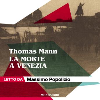 [Italian] - La morte a Venezia - Tristano - Tonio Kröger