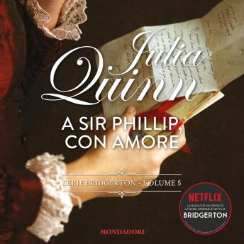 [Italian] - Bridgerton - 5. A Sir Phillip con amore