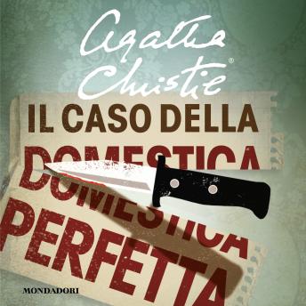 [Italian] - Il caso della domestica perfetta: e altre storie