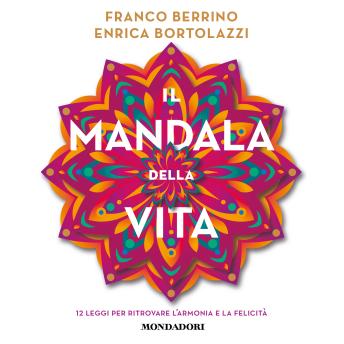[Italian] - Il mandala della vita: 12 leggi per ritrovare l'armonia e la felicità