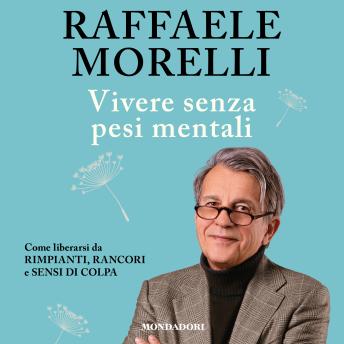 [Italian] - Vivere senza pesi mentali