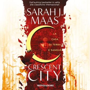 [Italian] - Crescent City - La casa di terra e sangue