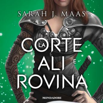 [Italian] - La corte di ali e rovina