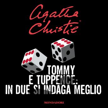 [Italian] - Tommy e Tuppence: in due s'indaga meglio