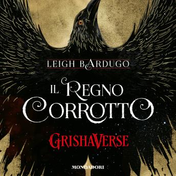 [Italian] - GrishaVerse - Il regno corrotto