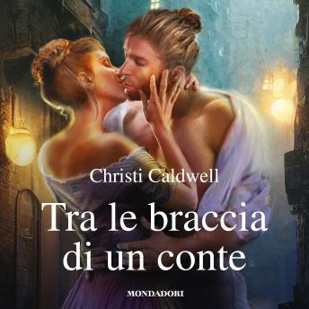 [Italian] - Tra le braccia di un conte (I Romanzi Classic)