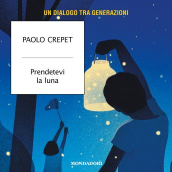 [Italian] - Prendetevi la luna: Un dialogo tra generazioni
