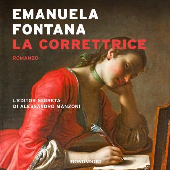 [Italian] - La correttrice: L'editor segreta di Alessandro Manzoni