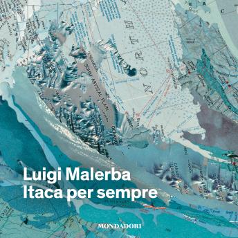 [Italian] - Itaca per sempre: Romanzo