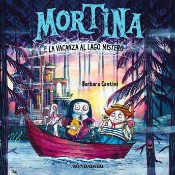 [Italian] - Mortina e la vacanza al Lago Mistero
