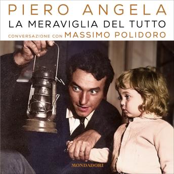 [Italian] - La meraviglia del tutto: Conversazione con Massimo Polidoro