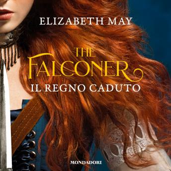 [Italian] - The Falconer 3. Il Regno Caduto