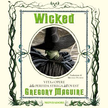 [Italian] - WICKED: Vita malvagia della Strega dell'Ovest