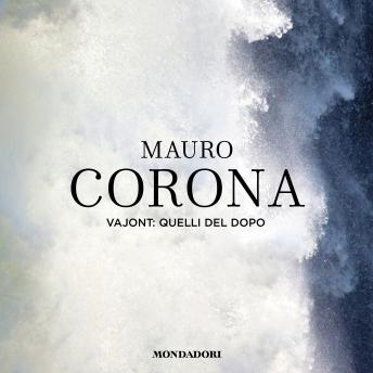 [Italian] - Vajont: quelli del dopo