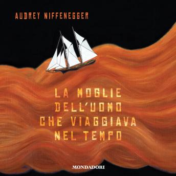 [Italian] - La moglie dell'uomo che viaggiava nel tempo