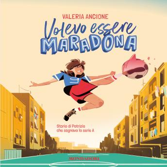 [Italian] - Volevo essere Maradona