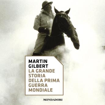 [Italian] - La grande storia della prima guerra mondiale