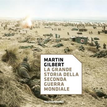 [Italian] - La grande storia della seconda Guerra Mondiale