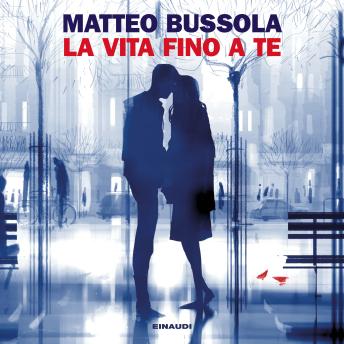 [Italian] - La vita fino a te