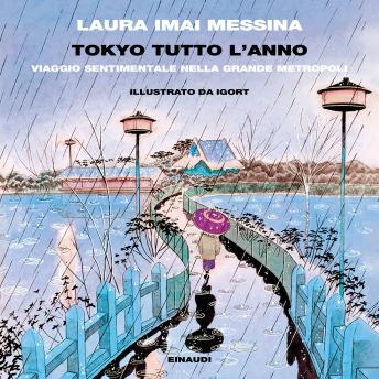 [Italian] - Tokyo tutto l'anno: Viaggio sentimentale nella grande metropoli
