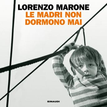 [Italian] - Le madri non dormono mai