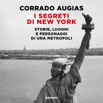 [Italian] - I segreti di New York: Storie, luoghi e personaggi di una metropoli