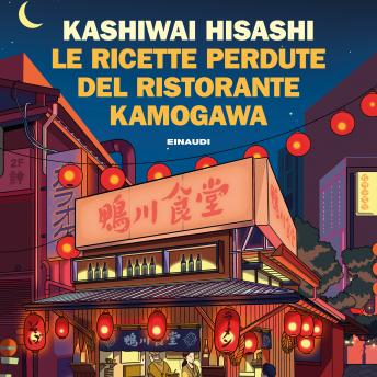 [Italian] - Le ricette perdute del ristorante Kamogawa